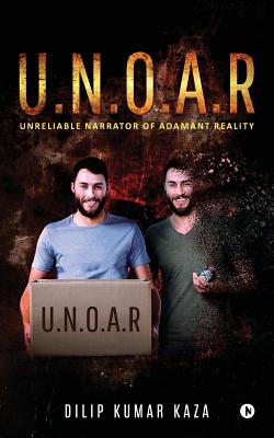 U.N.O.A.R: Unreliable Narrator of Adamant Reality