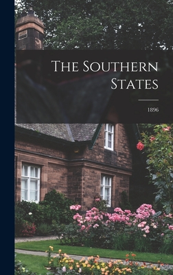 The Southern States; 1896