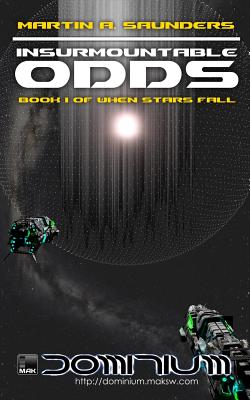 Insurmountable Odds: Book One of When Stars Fall