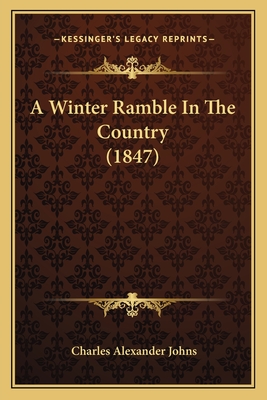 A Winter Ramble In The Country (1847)