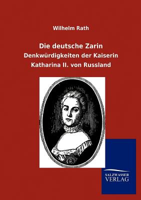 Die deutsche Zarin