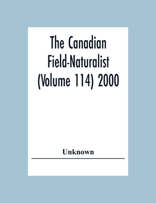 The Canadian Field-Naturalist (Volume 114) 2000