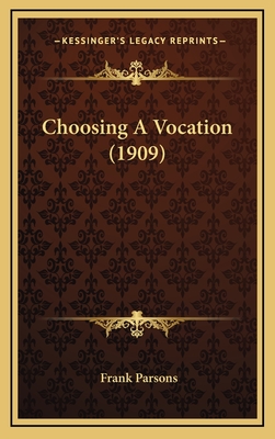 Choosing A Vocation (1909)