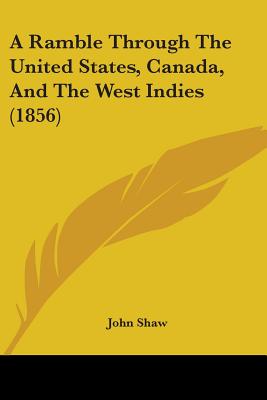 A Ramble Through The United States, Canada, And The West Indies (1856)