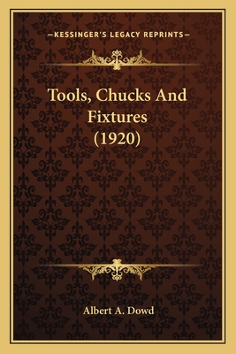 Tools, Chucks And Fixtures (1920)