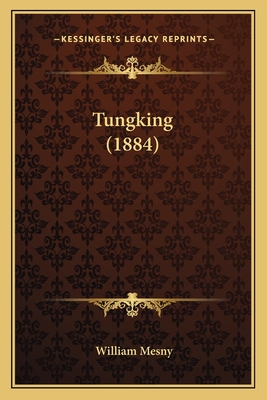Tungking (1884)