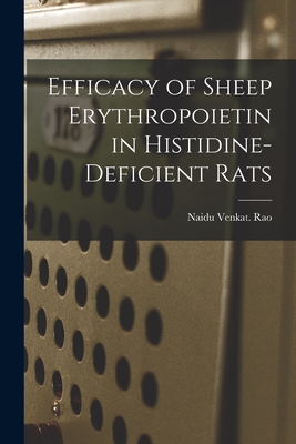 Efficacy of Sheep Erythropoietin in Histidine-deficient Rats