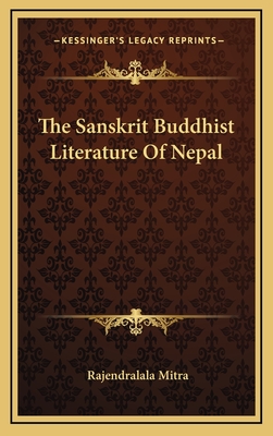 The Sanskrit Buddhist Literature Of Nepal