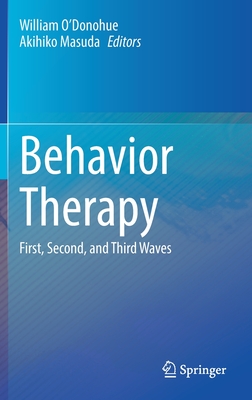 Behavior Therapy: First, Second, and Third Waves