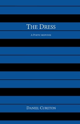 The Dress: A Poetic Response