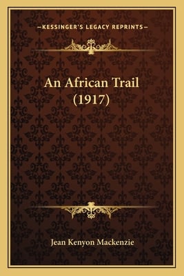 An African Trail (1917)