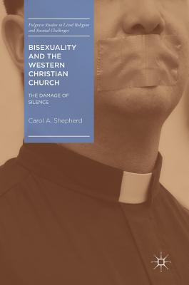 Bisexuality and the Western Christian Church: The Damage of Silence