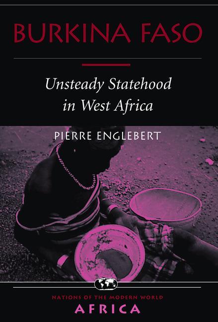 Burkina Faso: Unsteady Statehood in West Africa