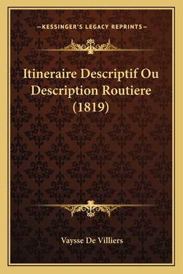 Itineraire Descriptif Ou Description Routiere (1819)