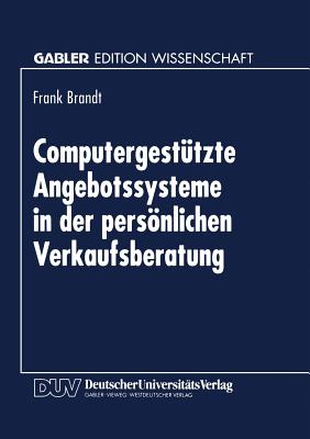 Computergestützte Angebotssysteme in Der Persönlichen Verkaufsberatung