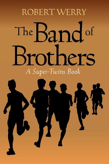 The Band of Brothers: A Super-Twins Book
