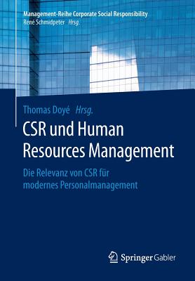 Csr Und Human Resource Management: Die Relevanz Von Csr Für Modernes Personalmanagement