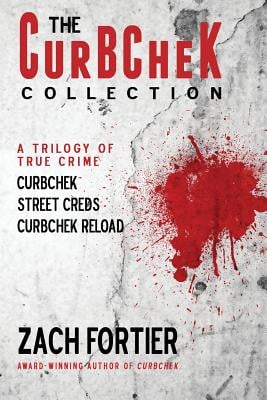 The Curbchek Collection: A Trilogy of True Crime