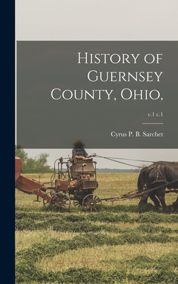 History of Guernsey County, Ohio; v.1 c.1