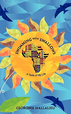 Swimming with Swallows: A Taste of My Life