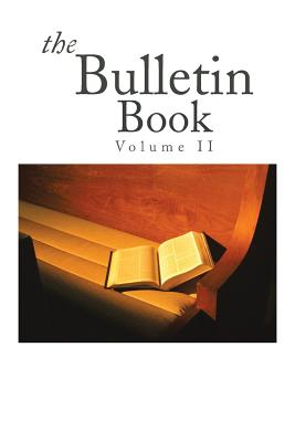 The Bulletin Book: Volume II