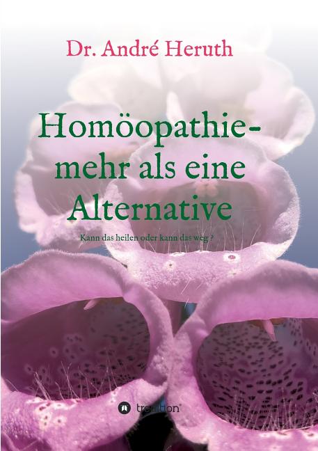 Homöopathie - mehr als eine Alternative