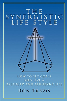 The Synergistic Life Style