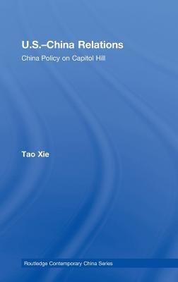 Us-China Relations: China Policy on Capitol Hill