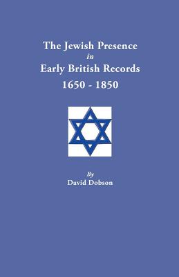 Jewish Presence in Early British Records, 1650-1850