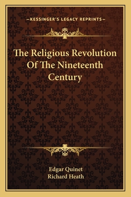 The Religious Revolution Of The Nineteenth Century