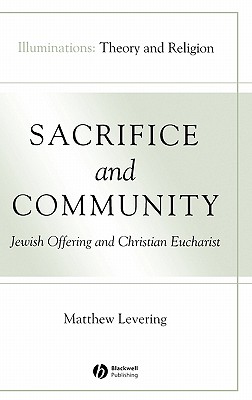 Sacrifice and Community: Jewish Offering and Christian Eucharist