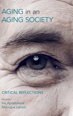 Ageing in an Ageing Society: Critical Reflections