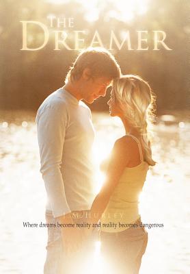 The Dreamer: Where Dreams Become Reality and Reality Becomes Dangerous