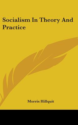 Socialism In Theory And Practice