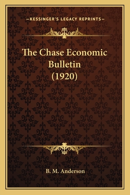 The Chase Economic Bulletin (1920)