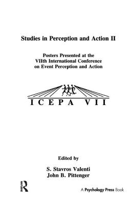 Studies in Perception and Action II: Posters Presented at the Viith International Conference on Event Perception and Action