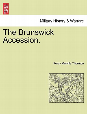 The Brunswick Accession.