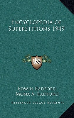 Encyclopedia of Superstitions 1949