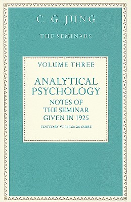 Analytical Psychology: Notes of the Seminar Given in 1925 by C.G. Jung