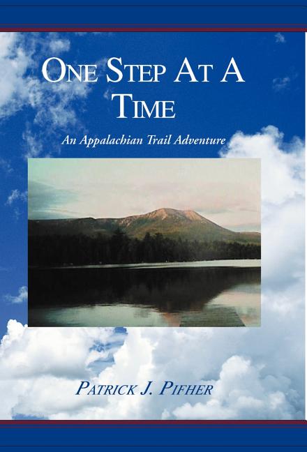One Step at a Time: An Appalachian Trail Adventure