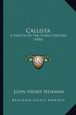 Callista: A Sketch Of The Third Century (1856)