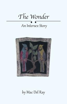 The Wonder: An Intersex Story