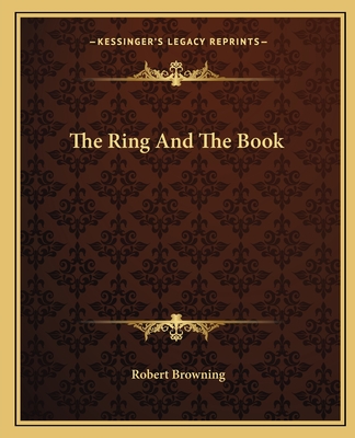 The Ring And The Book