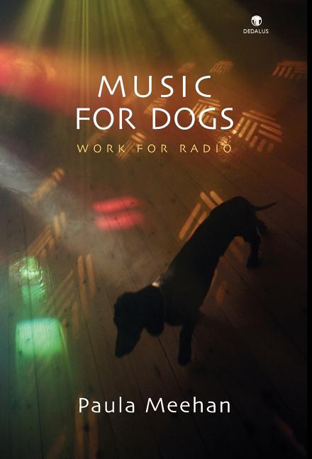 Music for Dogs: Work for Radio