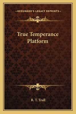 True Temperance Platform