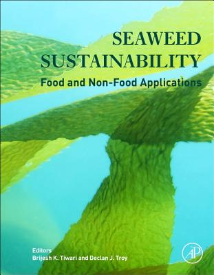 Seaweed Sustainability: Food and Non-Food Applications