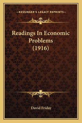 Readings In Economic Problems (1916)