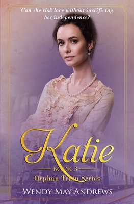Katie: A Sweet American Historical Romance