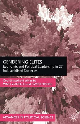 Gendering Elites: Economic and Political Leadership in Industrialized Societies