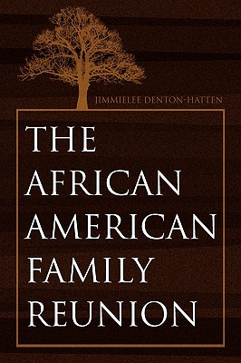 The African-American Family Reunion